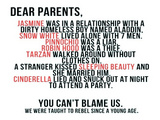 Dear Parents, You Can't Blame Us For This!